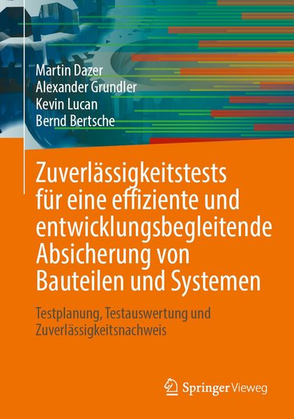 Produktbild: Zuverl&auml;ssigkeitstests f&uuml;r eine effiziente und entwicklungsbegleitende Absicherung von Bauteilen und Systemen