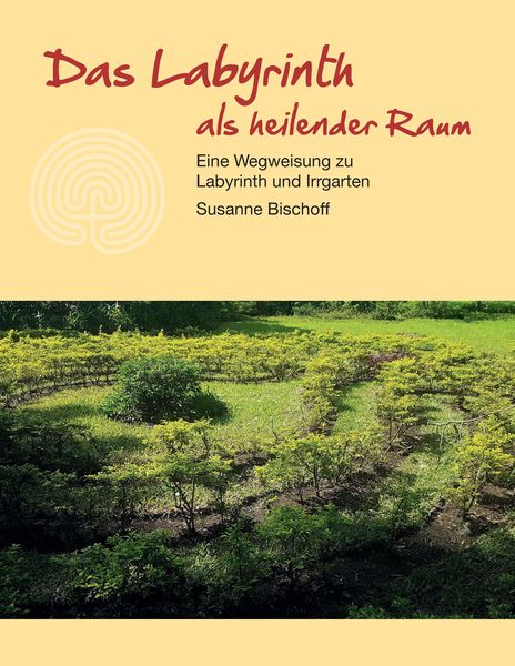 Produktbild: Das Labyrinth als heilender Raum