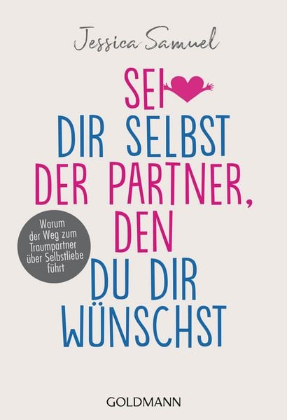 Produktbild: Sei dir selbst der Partner, den du dir w&uuml;nschst