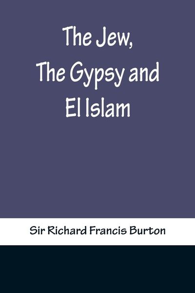 Produktbild: The Jew, The Gypsy and El Islam