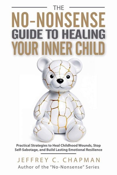 Produktbild: The No-Nonsense Guide to Healing Your Inner Child