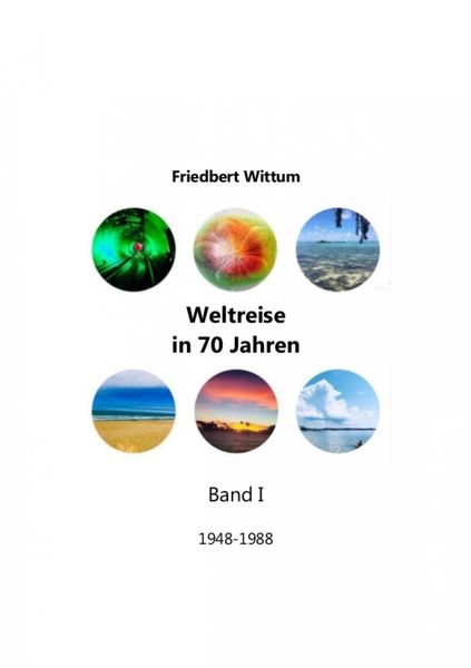 Produktbild: Weltreise in 70 Jahren - Band I
