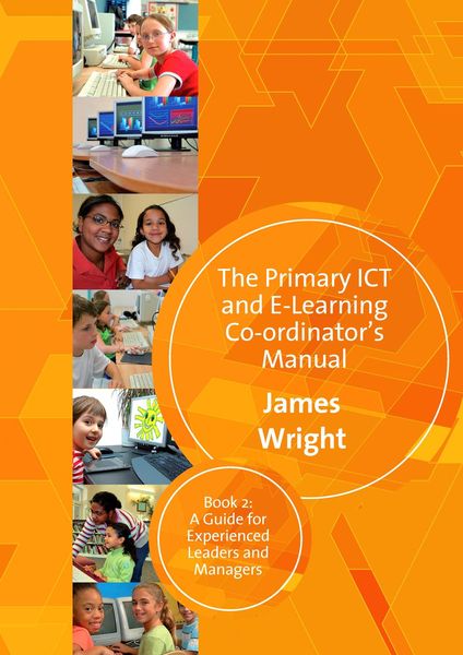 Produktbild: The Primary ICT & E-learning Co-ordinator's Manual
