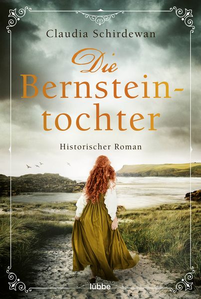 Die Bernsteintochter, Taschenbuch von Claudia Schirdewan, Lübbe