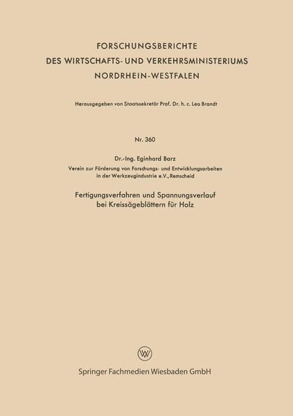 Produktbild: Fertigungsverfahren und Spannungsverlauf bei Kreiss&auml;gebl&auml;ttern f&uuml;r Holz