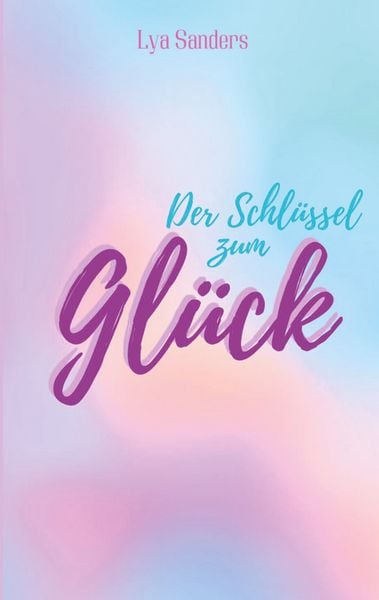 Produktbild: Der Schl&uuml;ssel zum Gl&uuml;ck