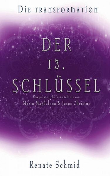 Produktbild: Der 13. Schl&uuml;ssel - Die Transformation