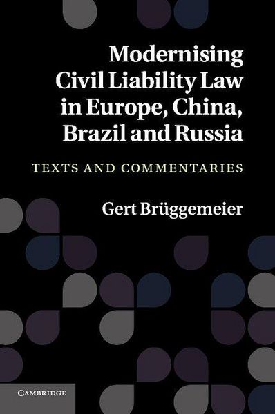 Produktbild: Modernising Civil Liability Law in Europe, China, Brazil and Russia