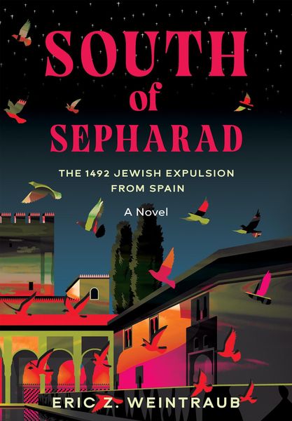 Produktbild: South of Sepharad: The 1492 Jewish Expulsion from Spain