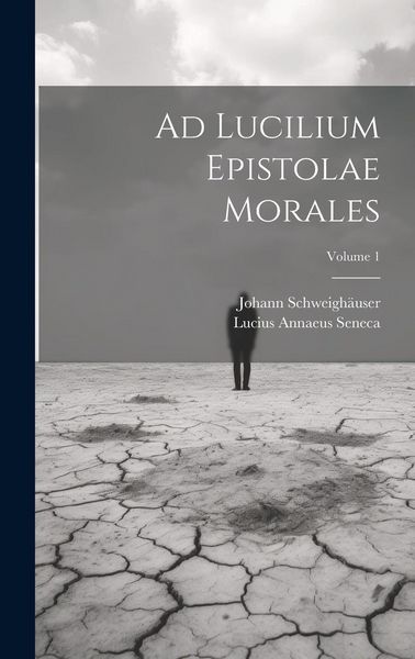 Produktbild: Ad Lucilium Epistolae Morales; Volume 1