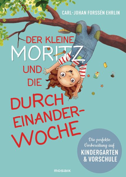 Produktbild: Der kleine Moritz und die Durcheinander-Woche