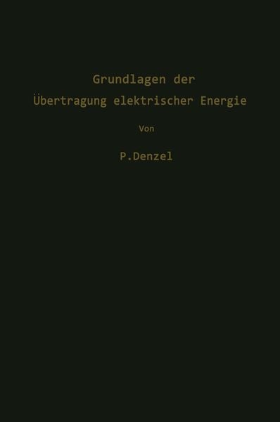 Produktbild: Grundlagen der &Uuml;bertragung elektrischer Energie