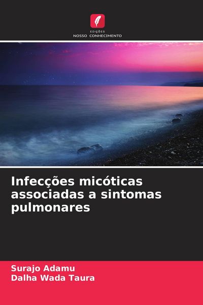 Produktbild: Infec&ccedil;&otilde;es mic&oacute;ticas associadas a sintomas pulmonares
