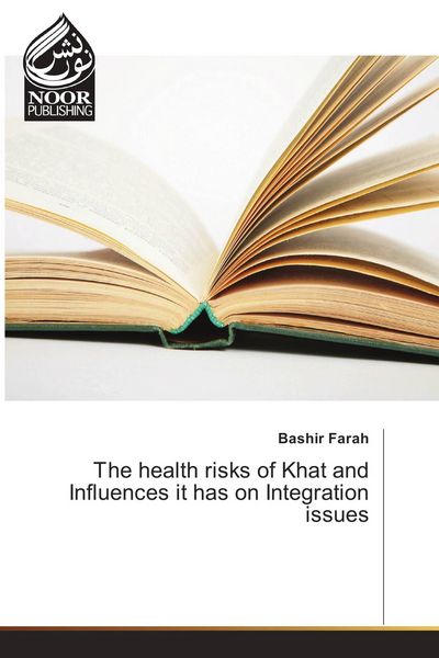 Produktbild: The health risks of Khat and Influences it has on Integration issues