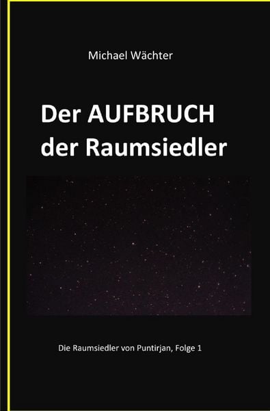 Produktbild: Der AUFBRUCH der Raumsiedler