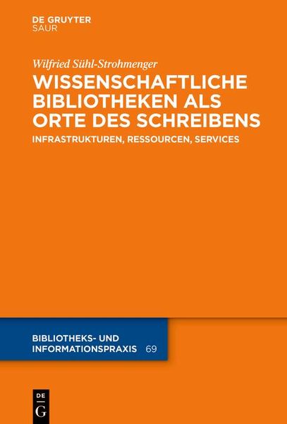 Produktbild: Wissenschaftliche Bibliotheken als Orte des Schreibens