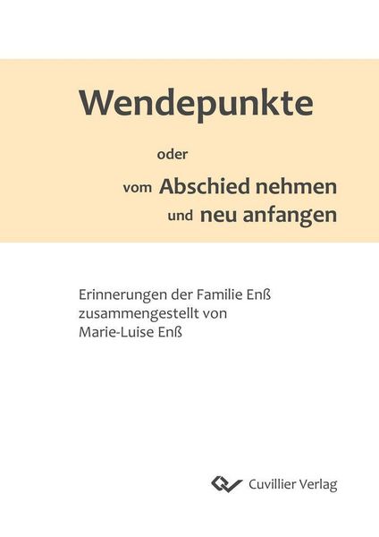 Produktbild: Wendepunkte oder vom Abschied nehmen und neu anfangen