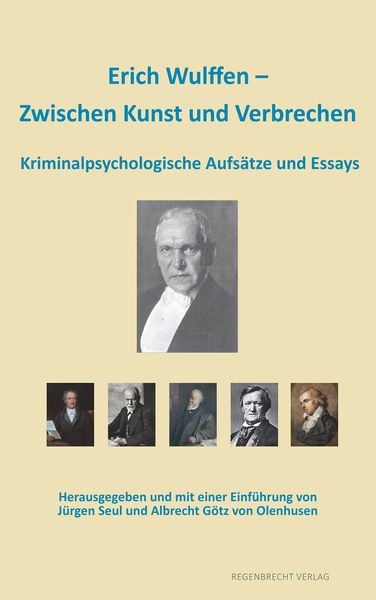 Produktbild: Erich Wulffen &ndash; Zwischen Kunst und Verbrechen