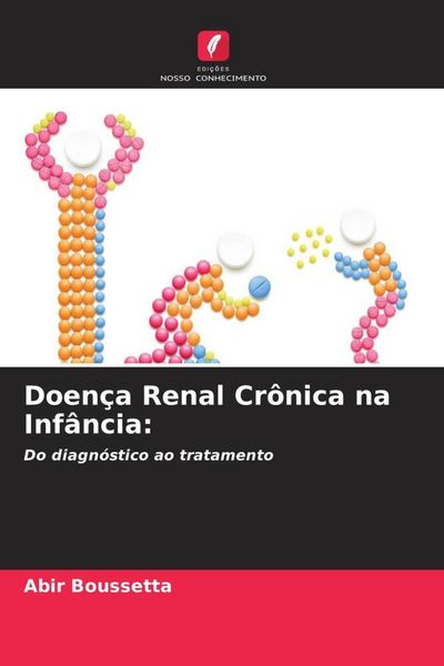 Produktbild: Doen&ccedil;a Renal Cr&ocirc;nica na Inf&acirc;ncia: