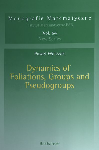 Produktbild: Dynamics of Foliations, Groups and Pseudogroups