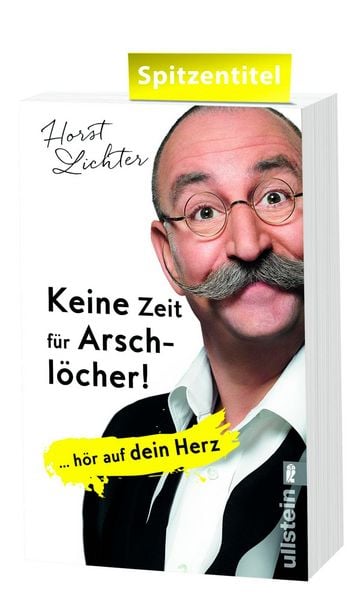 Keine Zeit für Arschlöcher!