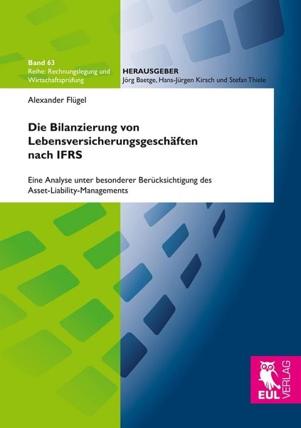 Produktbild: Die Bilanzierung von Lebensversicherungsgesch&auml;ften nach IFRS