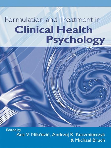 Produktbild: Formulation and Treatment in Clinical Health Psychology
