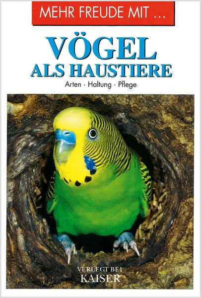 Produktbild: Mehr Freude mit &hellip; V&ouml;gel als Haustiere