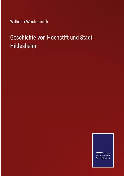 Produktbild: Geschichte von Hochstift und Stadt Hildesheim