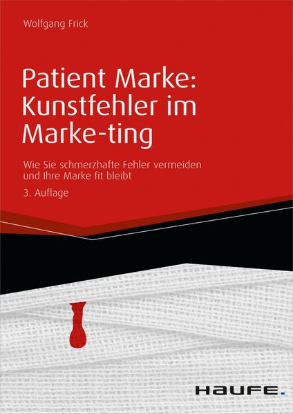 Produktbild: Patient Marke: Kunstfehler im Marke-ting