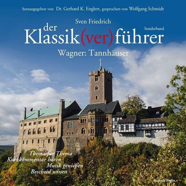 Produktbild: Der Klassik(ver)f&uuml;hrer - Sonderband Wagner: Tannh&auml;user