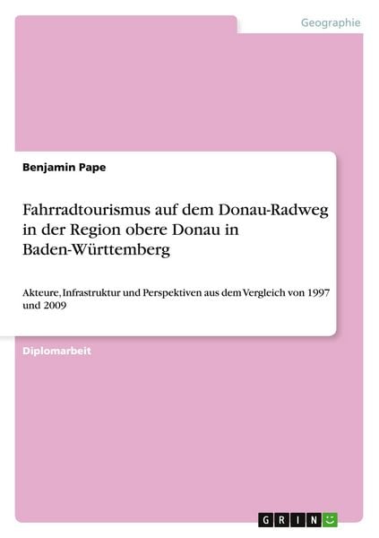 Produktbild: Fahrradtourismus auf dem Donau-Radweg in der Region obere Donau in Baden-W&uuml;rttemberg