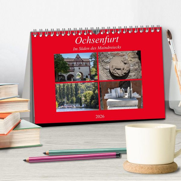 Produktbild: Ochsenfurt im S&uuml;den des Maindreiecks (Tischkalender 2026 DIN A5 quer), CALVENDO Monatskalender