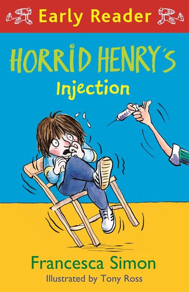 Produktbild: Horrid Henry Early Reader: Horrid Henry's Injection