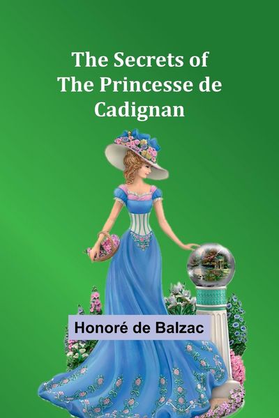 Produktbild: The Secrets of the Princesse de Cadignan
