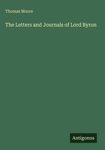 Produktbild: The Letters and Journals of Lord Byron