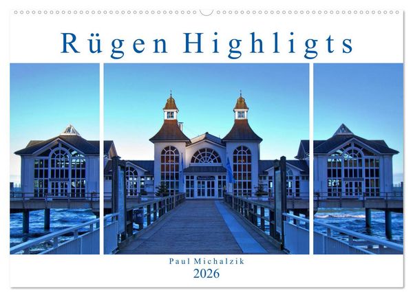 Rügen Highlights (Wandkalender 2026 DIN A2 quer), CALVENDO Monatskalender