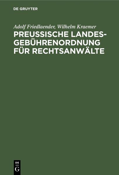 Produktbild: Preu&szlig;ische Landesgeb&uuml;hrenordnung f&uuml;r Rechtsanw&auml;lte
