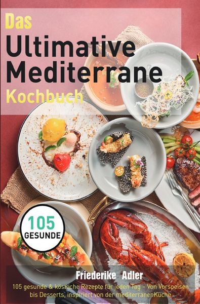 Produktbild: Das Ultimative Mediterrane Kochbuch