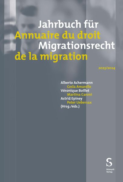 Produktbild: Jahrbuch f&uuml;r Migrationsrecht 2023/2024 - Annuaire du droit de la migration 2023/2024