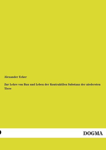 Produktbild: Zur Lehre von Bau und Leben der Kontraktilen Substanz der niedersten Tiere