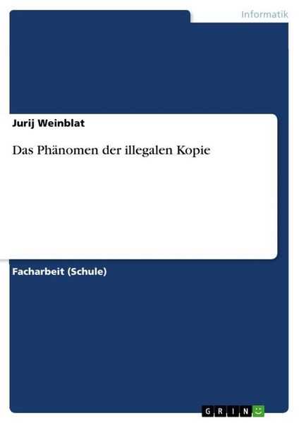 Produktbild: Das Ph&auml;nomen der illegalen Kopie