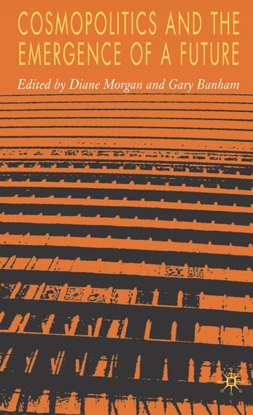 Produktbild: Cosmopolitics and the Emergence of a Future