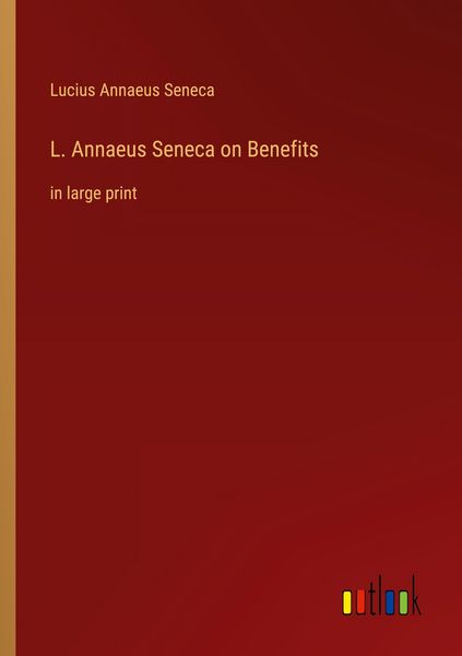 Produktbild: L. Annaeus Seneca on Benefits