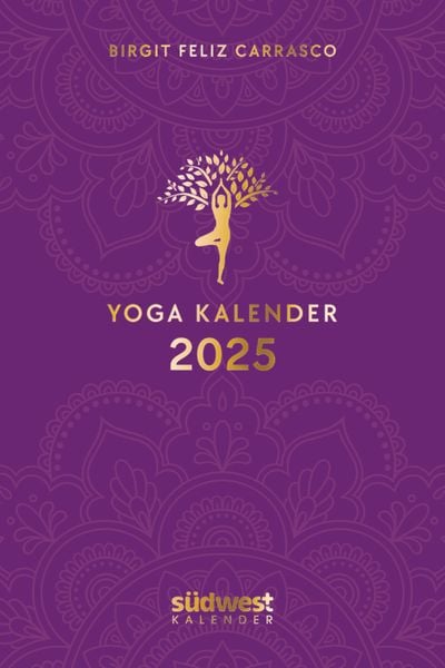 Feliz Carrasco, B: Yoga-Kalender 2025 - Taschenkalender