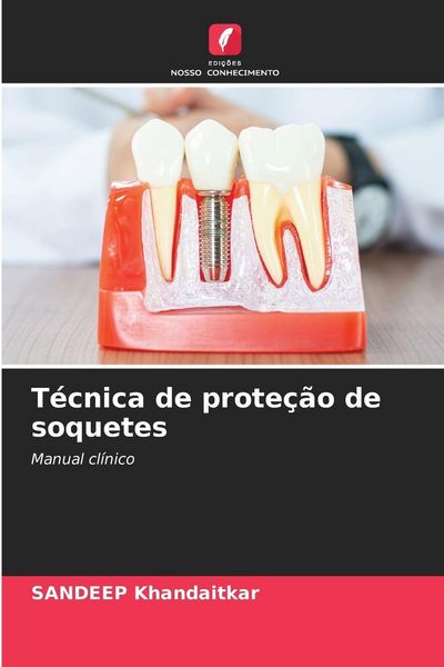 Produktbild: T&eacute;cnica de prote&ccedil;&atilde;o de soquetes