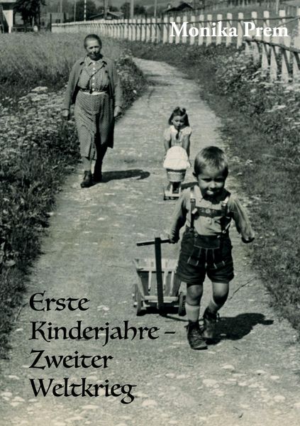 Produktbild: Erste Kinderjahre - Zweiter Weltkrieg
