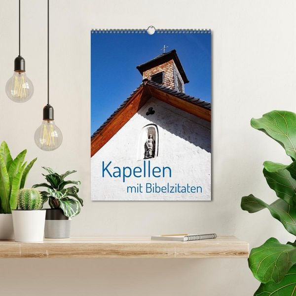 Produktbild: Kapellen mit Bibelzitaten (Wandkalender 2026 DIN A3 hoch), CALVENDO Monatskalender