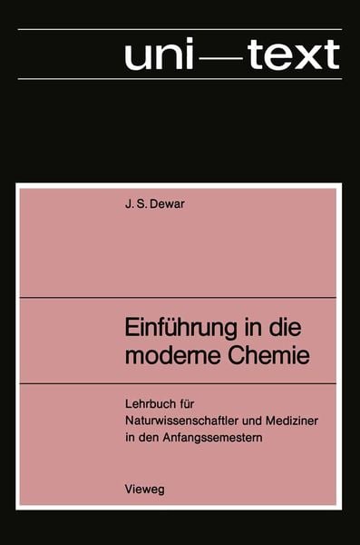 Einführung in die moderne Chemie, Taschenbuch von Michael James Steuart Dewar, Vieweg & Teubner, 9783663033660