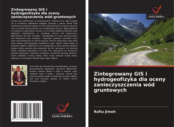 Produktbild: Zintegrowany GIS i hydrogeofizyka dla oceny zanieczyszczenia w&oacute;d gruntowych